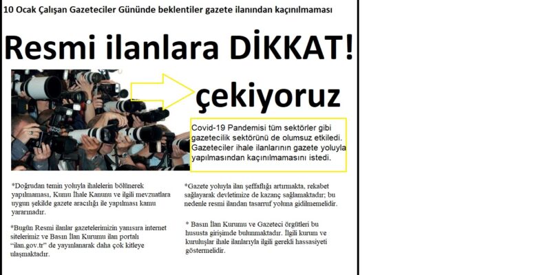 10 Ocak Çalışan Gazeteciler Gününde beklentiler gazete ilanından kaçınılmaması