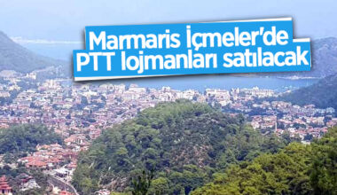 Marmaris İçmeler’de PTT lojmanı satılacak