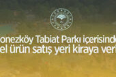 Polonezköy Tabiat Parkı içerisindeki yöresel ürün satış yeri kiraya verilecek