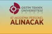 OSTİM Teknik Üniversitesi 87 akademik personel alacak