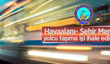 Kayseri Havalimanı – Şehir içi yolcu taşıma işi ihale edilecek