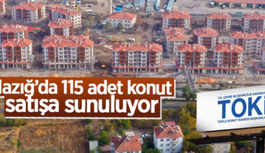Elazığ Karşıyaka Mahallesi’nde 115 adet konut satışa sunuluyor