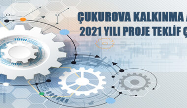 Çukurova Kalkınma Ajansı 2021 yılı proje teklif çağrısı