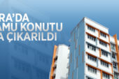 Ankara’da 124 adet kamu konutu ihaleyle satışa çıkarılıyor