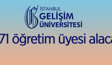 İstanbul Gelişim Üniversitesi 171 öğretim üyesi alacak