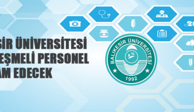 Balıkesir Üniversitesi 31 Sözleşmeli Personel Alacak