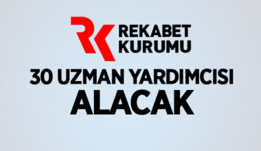 Rekabet Kurumu Uzman Yardımcılığı Giriş Sınavı İlanı