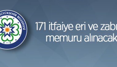 Muğla Büyükşehir Belediyesi 171 itfaiye eri ve zabıta memuru alacak