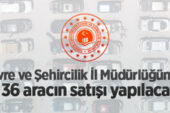 Edirne Çevre ve Şehircilik İl Müdürlüğüne ait 36 aracın satışı yapılacak