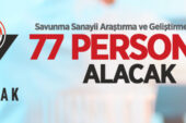 TÜBİTAK Savunma Sanayii Araştırma ve Geliştirme Enstitüsü 77 personel alacak