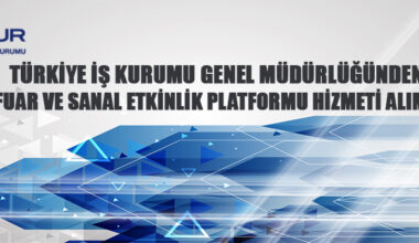 İŞKUR Sanal Fuar ve Sanal Etkinlik Platformu Hizmeti Alım İhalesine Davet