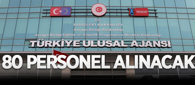Avrupa Birliği Eğitim ve Gençlik Programları Merkezi 80 personel alacak
