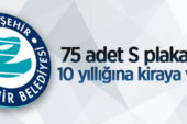 Eskişehir il sınırları içerisinde 75 adet “S Plaka” ihale usulü tahsis edilecek
