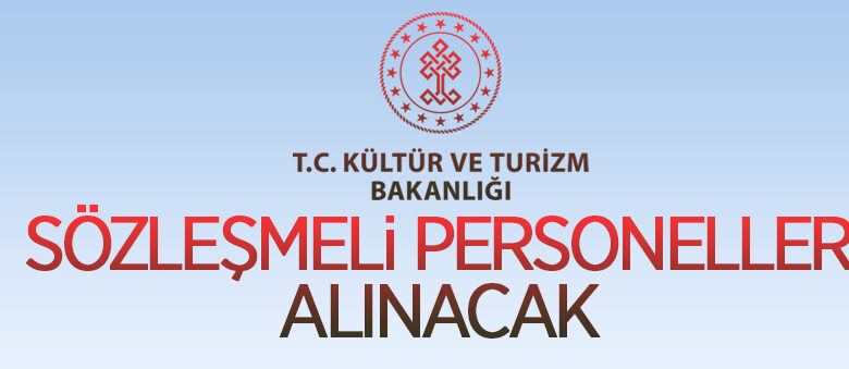Kültür ve Turizm Bakanlığı 10 Sözleşmeli Bilişim Personeli alıyor