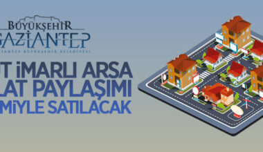 Gaziantep’te konut imarlı arsa hasılat paylaşımı yöntemiyle satılacak