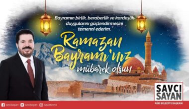 Sayan’dan Ramazan Bayramı kutlama mesajı