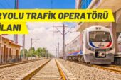 TCDD Demiryolu Trafik Operatörü alacak