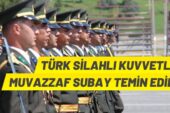 TSK, Muvazzaf Subay alımı yapacak