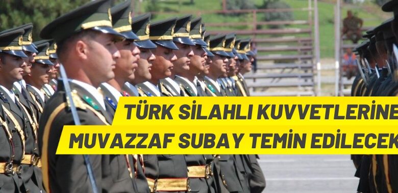 TSK, Muvazzaf Subay alımı yapacak