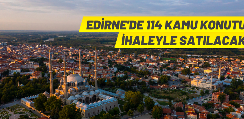 Edirne’de kamu konutu satışı