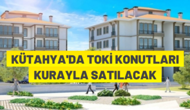 Kütahya’da TOKİ konutu satışı