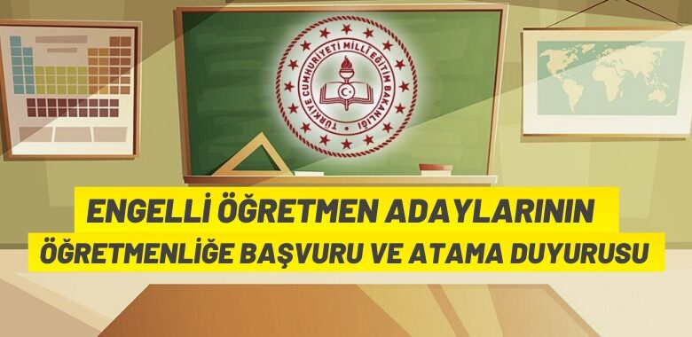 Engelli öğretmen istihdamına ilişkin duyuru