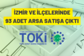 TOKİ’den İzmir’de arsa satışı
