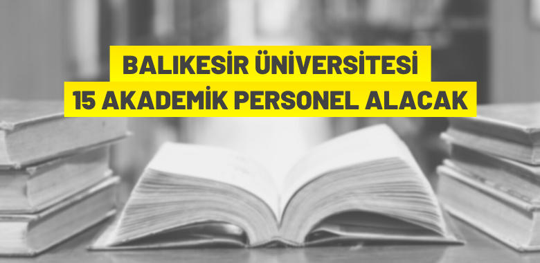 Akademik personel alım ilanı