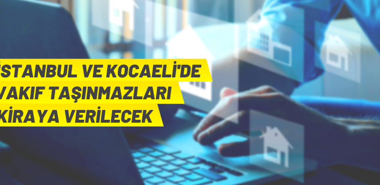 Vakıflar Bölge Müdürlüğü’nden kiralık taşınmazlar