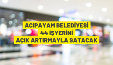 44 adet iş yeri satılacak