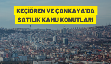 Ankara’da kamu konutu satışı