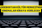 Kadıköy Belediye Başkanlığı’ndan kiralık sinema salonları