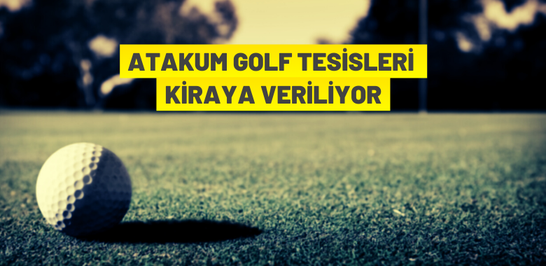 Samsun’da golf tesisi kiraya verilecek