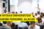 Yüksek İhtisas Üniversitesi Rektörlüğü, 54 Akademik Personel istihdam edecek