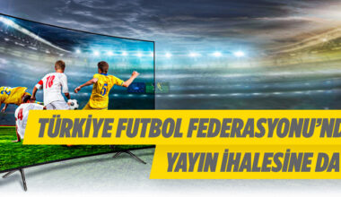 Türkiye Futbol Federasyonundan yayın ihalesine davet