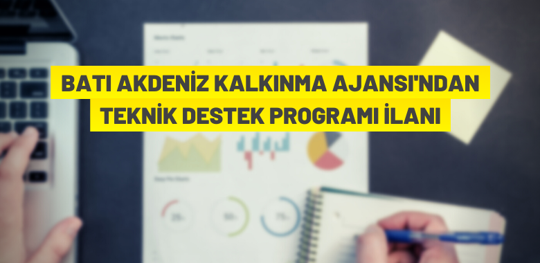 Batı Akdeniz Kalkınma Ajansı’ndan Teknik Destek Programı ilanı