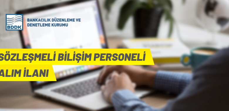 BDDK Sözleşmeli Bilişim personeli alacak