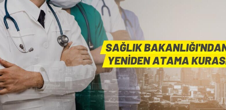 Sağlık Bakanlığı 2022 yılı istifa sonrası açıktan atama kurası ilanı yayımlandı