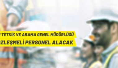 MTA Genel Müdürlüğü Sözleşmeli Personel alacak