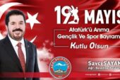 Başkan Sayan’dan 19 Mayıs mesajı