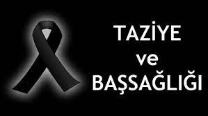 Vefat ve başsağlığı