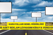 Karayolları Genel Müdürlüğü reklam levhalarını kiraya verecek
