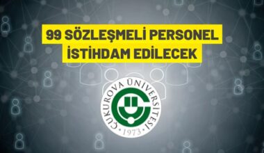 Çukurova Üniversitesi Sözleşmeli Personel alacak