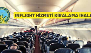 Havalimanlarındaki inflight hizmeti 5 yıllığına kiraya verilecek