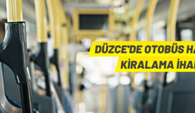 Düzce’de özel halk otobüsü hatları kiraya verilecek