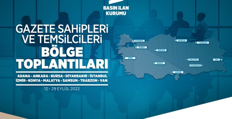 Basın İlan Kurumu gazete sahipleri ile buluşuyor