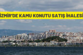 İzmir’de kamu konutları satışa çıkarıldı