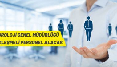Meteoroloji Genel Müdürlüğü Sözleşmeli Personel alacak