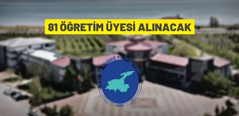 Van Yüzüncü Yıl Üniversitesi 81 Öğretim Üyesi alacak
