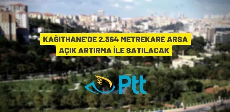 PTT’den arsa satış ihalesi